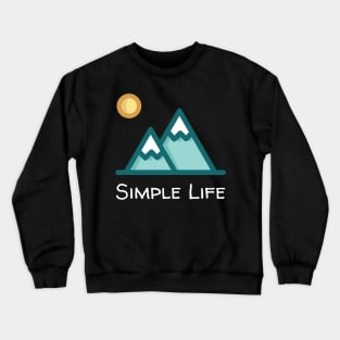 Simple Life - Snow Mountains Crewneck Sweatshirt